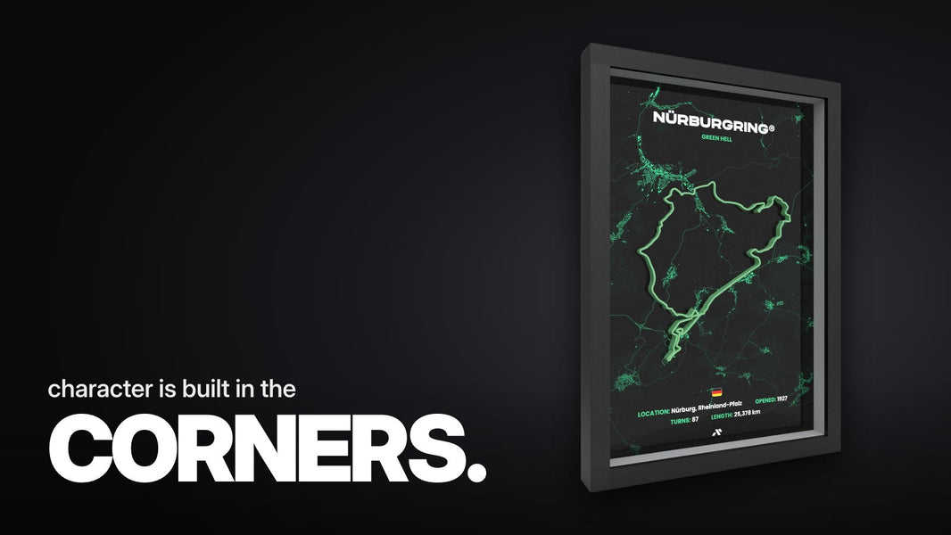 Text 'character is built in the CORNERS.' above the 3D frame of the Nürburgring Nordschleife in the green Green Hell color variant on a dark map in a black frame.